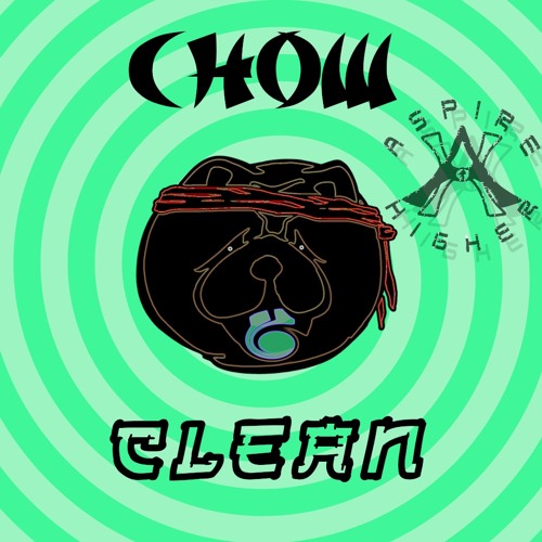 Chow - Clean {Aspire Higher Tune Tuesday Exclusive}