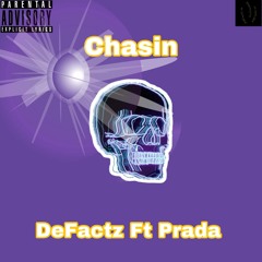 Chasin ft Prada