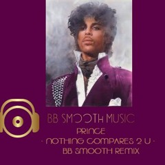 Prince - Nothing Compares 2 U (Remix - Cover By BB Smooth)