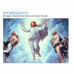 Renaissance Revelation: Danny Howells [Disc 2]