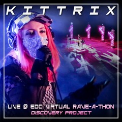 Kittrix At 2020 Virtual EDC Rave-A-Thon Discovery Project
