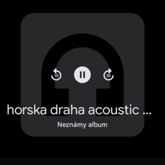 horská dráha (acoustic raw 2021)