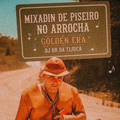 PISEIRO NO ARROCHA ( MIXADIN )