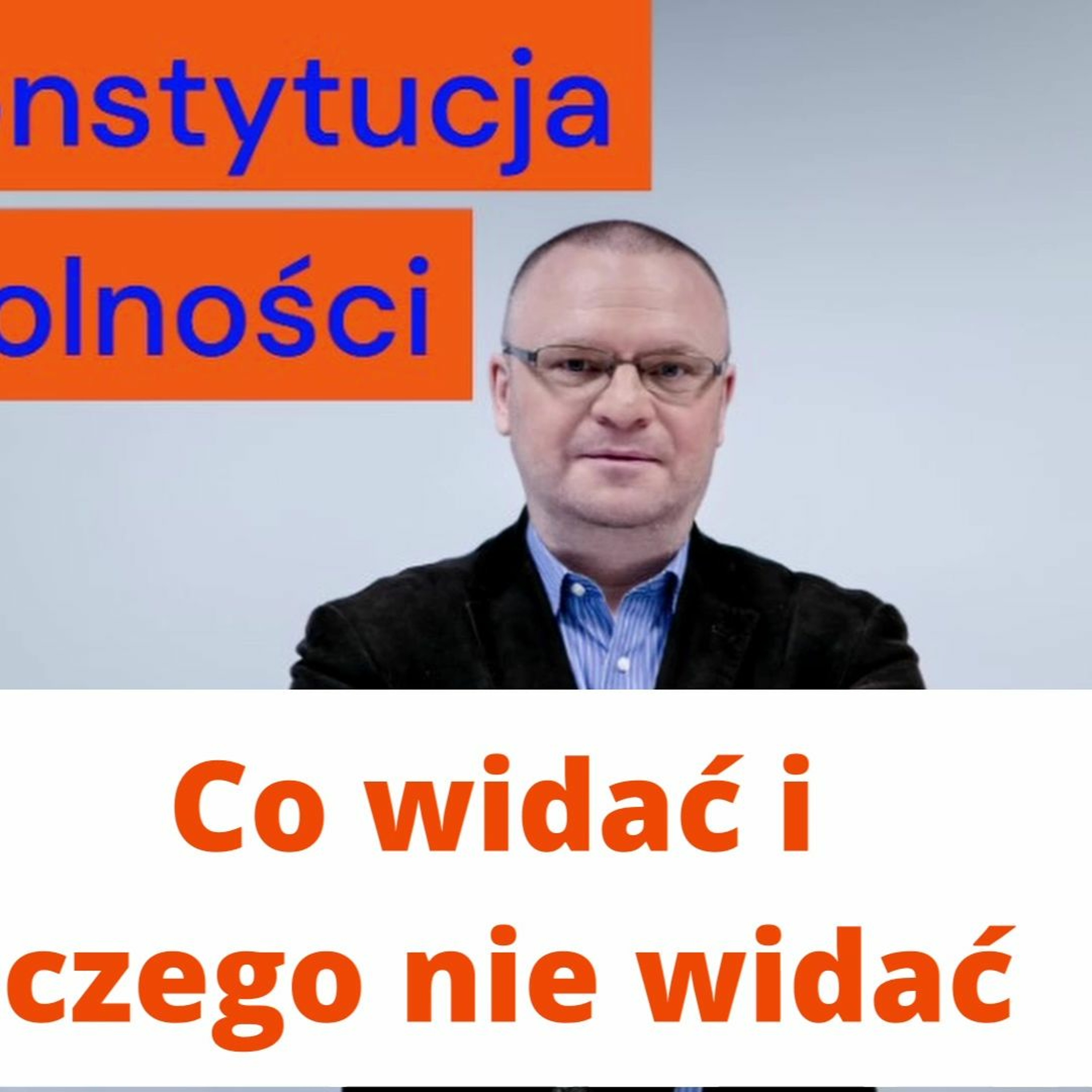 Co widać i czego nie widać - Frédéric Bastiat. Konstytucja Wolności, odc. 5. episode artwork