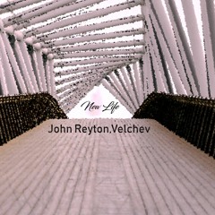 John Reyton & Velchev - New Life