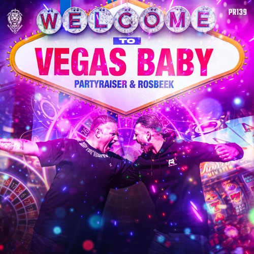 Partyraiser & Rosbeek - Vegas Baby
