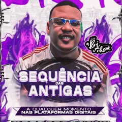 SEQUÊNCIA DAS ANTIGAS DJ BIJHOW QUALQUER MOMENTO  2025