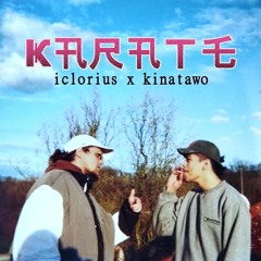 Iclorius x kinatawo - Karate