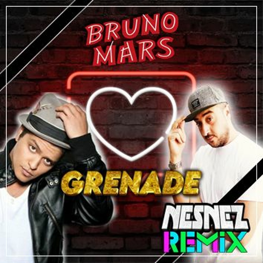 Stream Bruno Mars - Grenade [NESNEZ REMIX] (VOCAL VERSION IN ...
