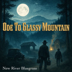 Ode to Glassy Mountain