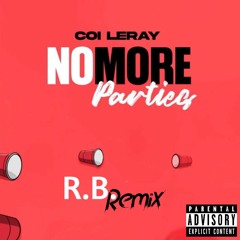 No More Parties (R.B. Remix)