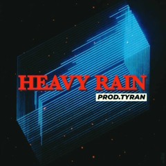 HEAVY RAIN