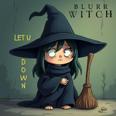 LET U DOWN