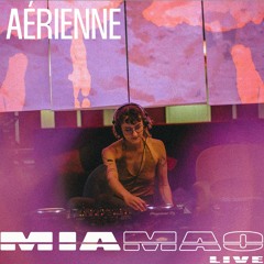 Aérienne [MIA MAO live] November 18, 2023