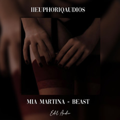 Mia Martina (feat Wacka Flacka) BEAST - SLOWED
