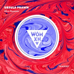 Ursula Prawn - Alive (Hackie Feat. LOOL Remix) - PREMIERE