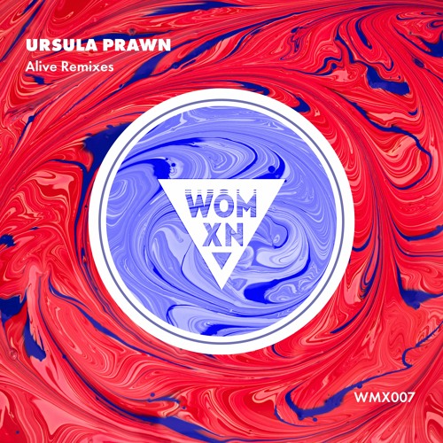 Ursula Prawn - Alive (Hackie Feat. LOOL Remix) - PREMIERE