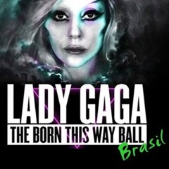 The Born This Way Ball Live in São Paulo Completo