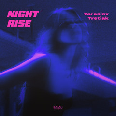 Yaroslav Tretiak -  Night Rise