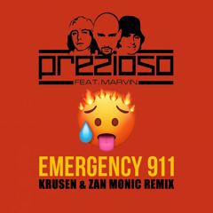 Emergency 911 (Krusen & Zan Monic Remix)