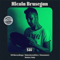 House Saladcast 549 | Nicola Brusegan