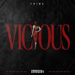 CRIME - Vicious (VICIOUS EP on Freestyle Records)