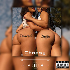 Choosy (Feat. Treflii)