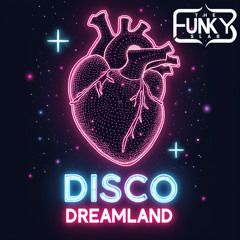 Disco Dreamland 2025