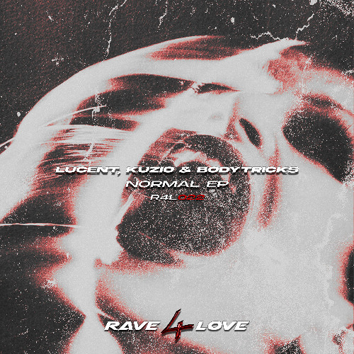 Lucent, Kuzio & Bodytricks - Normal (Drop Harder Version)