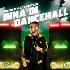 01 Million Stylez & Partillo - Inna -di- dancehall