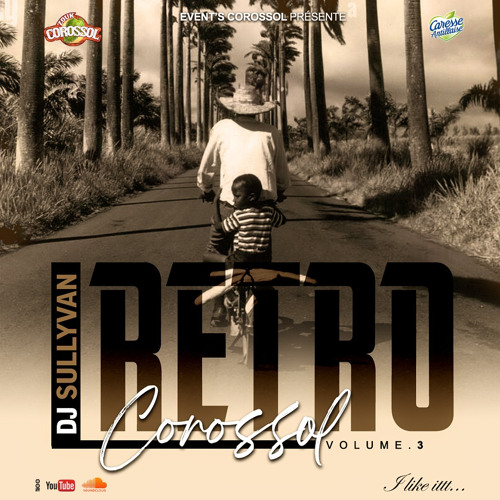 MIX RETRO COROSSOL VOL 3 BY DJ SULLYVAN