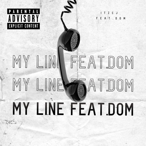 ITZCJ - My Line (feat. D0M)