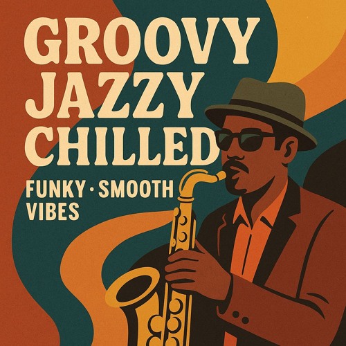 Groovy / Jazzy / Funky Vibes