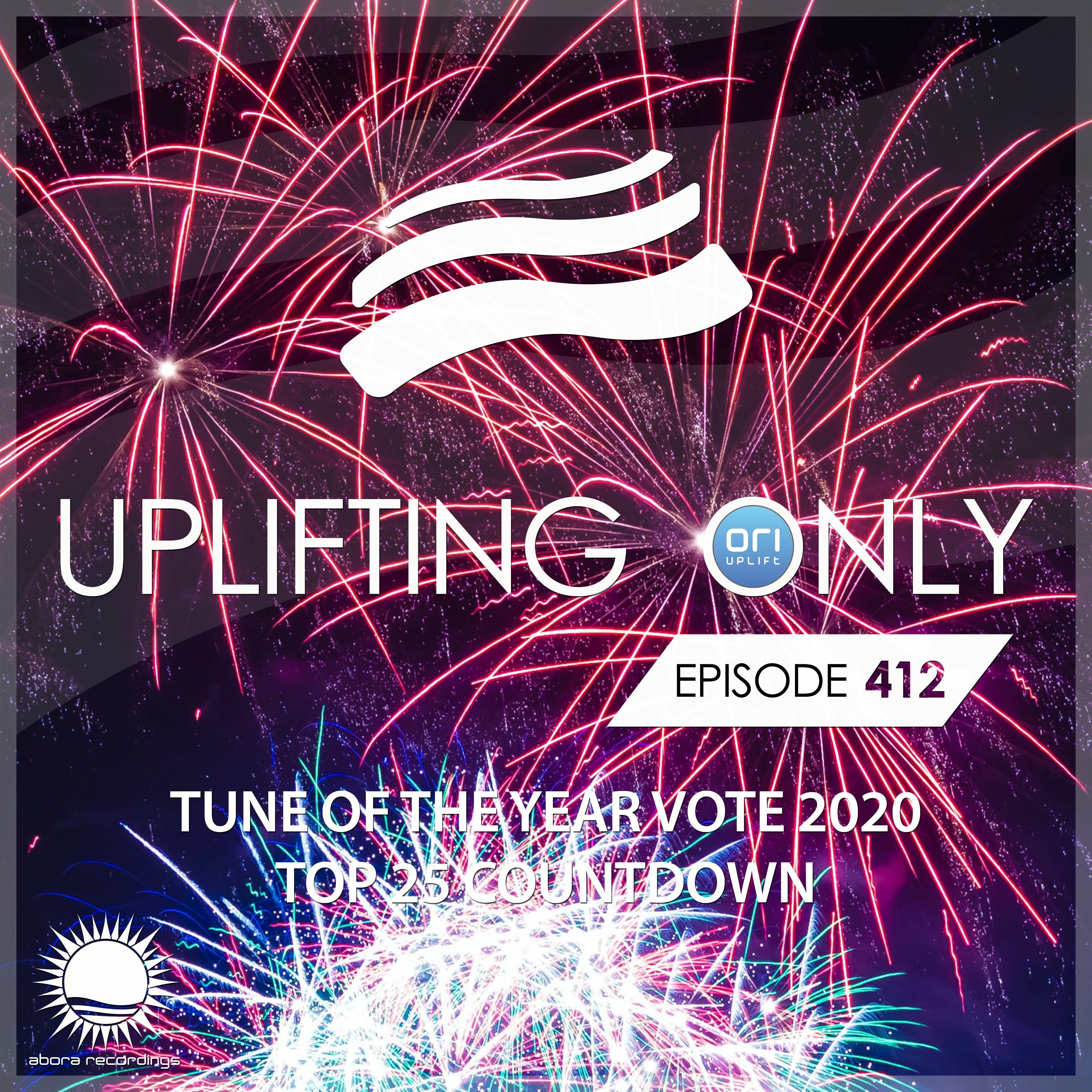 Uplifting Only 412 (Dec 31, 2020) - Tune Of The Year Vote 2020 - Top 25 Countdown episode artwork