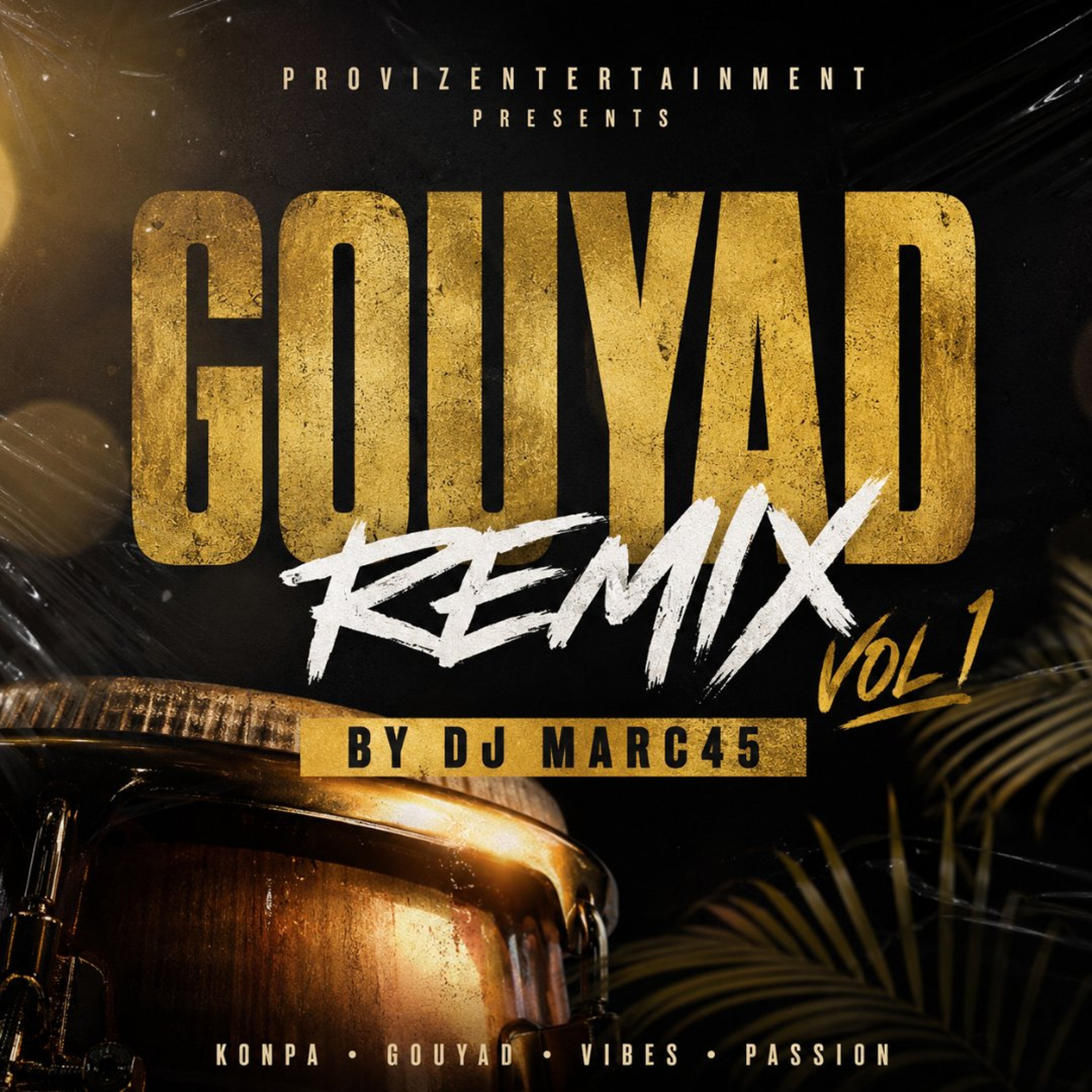 GOUYAD REMIX - VOL 1  BY DJ MARC45