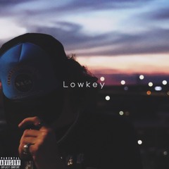 Lowkey(Prod. Waytoolost)