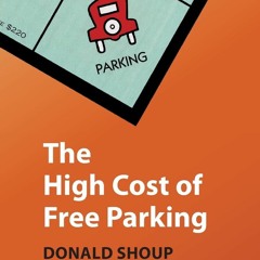PDF/READ  The High Cost of Free Parking, Updated Edition