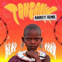 TANZANIA(BADDZY REMIX) - BLAXTORK (BANANA KONG RECS)