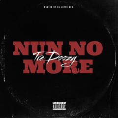 Tre Doozy - Nun No More