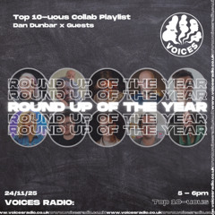Top 10-uous w/ Dan Dunbar - 24.11.25 - [Voices Radio]