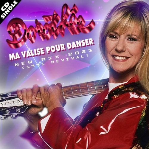 Dorothée / Ma Valise Pour Danser (New Mix 2021)