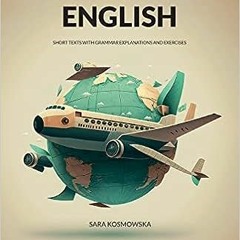 5+ Aviation English: short texts with grammar explanations and exercises by Sara Kosmowska (Aut