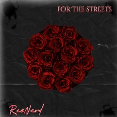 For The Streets