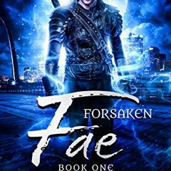 [Free] EBOOK 💑 Forsaken Fae: Book One (The Last Vampire World 11) by R. A. Steffan [