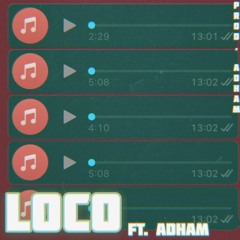 LOCO X ADHAM (Draft)