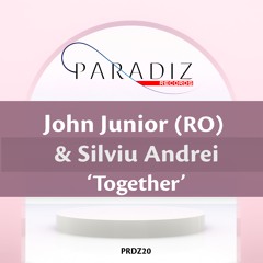 John Junior & Silviu Andrei - Together (Original Mix) MASTER