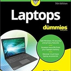 [Get] EBOOK 📗 Laptops For Dummies by Dan Gookin [EBOOK EPUB KINDLE PDF]