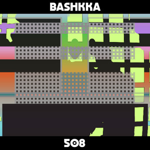 Dekmantel Mix 508 - BASHKKA