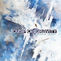 Para Halu - Cusp Of Gravity