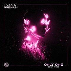 Only One EP - Out Now